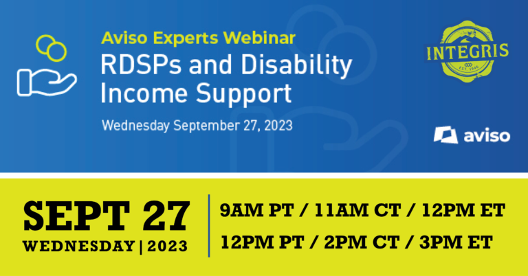 Aviso RDSPs & Disability Income Support Webinar